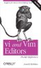 [O'Reilly Pocket Reference 01] • Vi and Vim Editors Pocket Reference